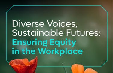 Diverse Voices, Sustainable Futures - Ensuring Equity in the Workplace